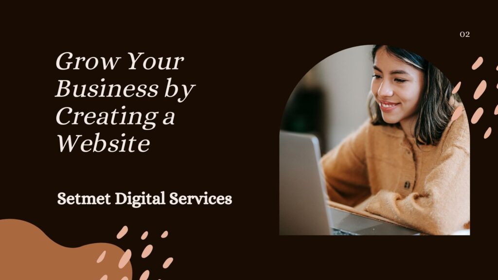 Grow Your Business by Creating a Website